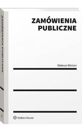 Zamówienia publiczne - Mateusz Winiarz - Ebook - 978-83-8390-700-0