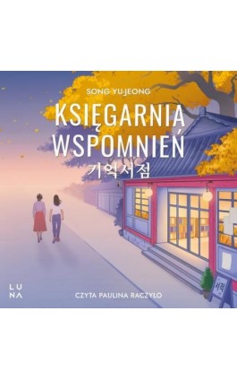 Księgarnia wspomnień - Song Yujeong - Audiobook - 978-83-68381-27-6