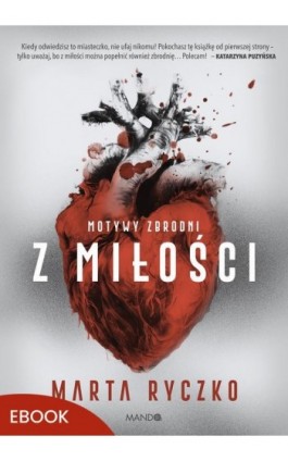 Z miłości - Marta Ryczko - Ebook - 978-83-277-4413-5