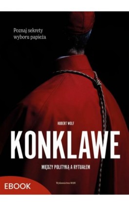 Konklawe - Hubert Wolf - Ebook - 978-83-277-4508-8
