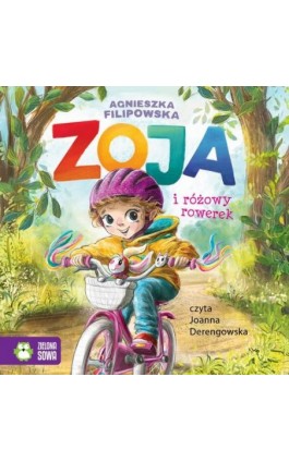 Zoja i różowy rowerek - Agnieszka Filipowska - Audiobook - 978-83-8388-170-6