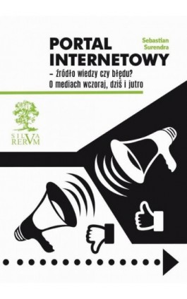 Portal internetowy - źródło wiedzy czy błędu? - Surendra Sebastian - Ebook - 978-83-67222-64-8