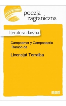 Licencjat Torralba - Ramón de Campoamor y Campoosorio - Ebook - 978-83-270-0199-3