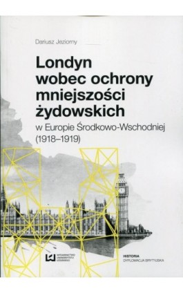 Londyn wobec ochrony mniejszości żydowskich - Dariusz Jeziorny - Ebook - 978-83-8088-085-6