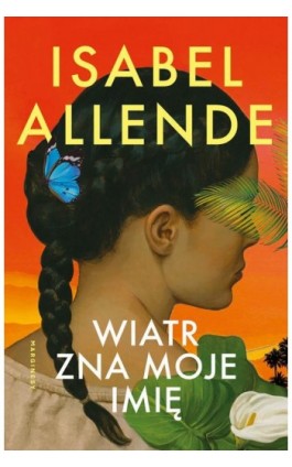 Wiatr zna moje imię - Isabel Allende - Ebook - 978-83-68367-31-7