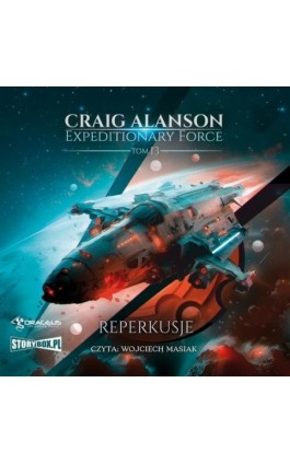 Expeditionary Force. Tom 13. Reperkusje - Craig Alanson - Audiobook - 978-83-8412-125-2