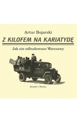 Z KILOFEM NA KARIATYDĘ - Artur Bojarski - Ebook - 9788305137287