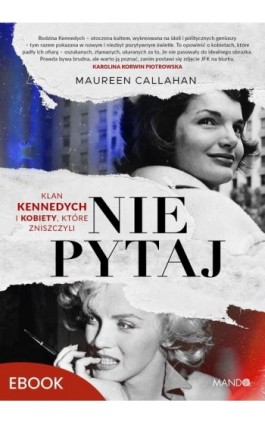 Nie pytaj - Maureen Callahan - Ebook - 978-83-277-4374-9