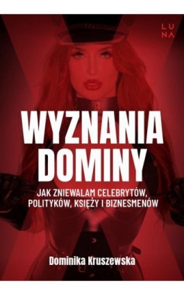 Wyznania dominy - Magdalena Kuszewska - Ebook - 978-83-68381-46-7