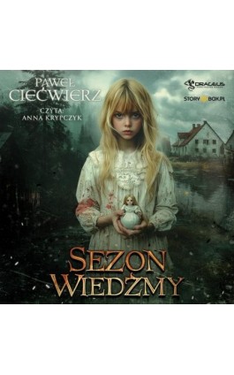 Sezon Wiedźmy - Paweł Ciećwierz - Audiobook - 978-83-8412-129-0