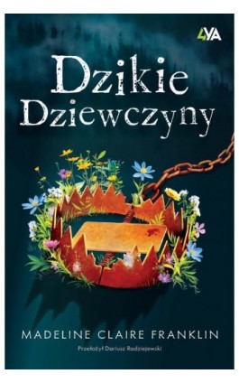 Dzikie dziewczyny - Madeline Claire Franklin - Ebook - 978-83-8388-227-7