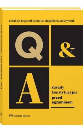 Zasady konstytucyjne. Przed egzaminem - Bogumił Szmulik - Ebook - 978-83-8390-585-3