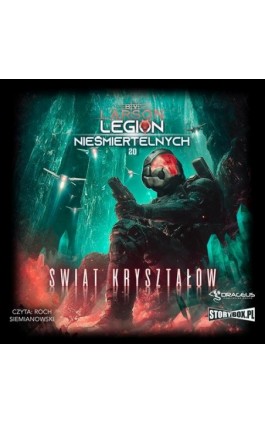 Legion Nieśmiertelnych. Tom 20. Świat Kryształów - B.V. Larson - Audiobook - 978-83-8412-028-6