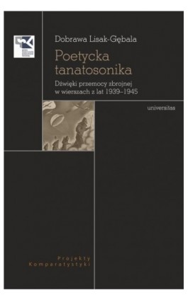 Poetycka tanatosonika - Dobrawa Lisak-Gębala - Ebook - 978-83-242-6865-8