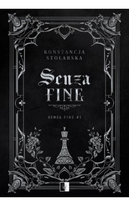 Senza Fine Tom 1 Senza Fine - Konstancja Stolarska - Ebook - 978-83-8418-151-5