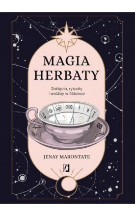 Magia herbaty - Jenay Marontate - Ebook - 978-83-8371-811-8