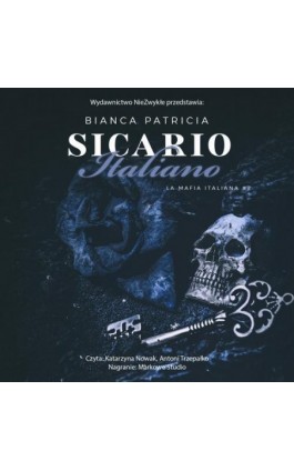 Sicario Italiano - Bianca Patricia - Audiobook - 978-83-68402-79-7