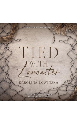 Tied with Lancaster - Karolina Rowińska - Audiobook - 978-83-68402-51-3