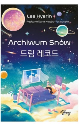Archiwum Snów - Lee Hyerin - Ebook - 978-83-8417-011-3