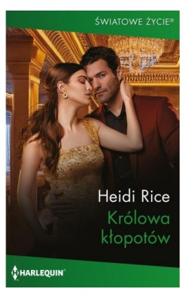 Królowa kłopotów - Heidi Rice - Ebook - 978-83-8342-801-7
