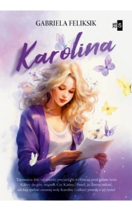 Karolina - Gabriela Feliksik - Ebook - 978-83-8290-742-1