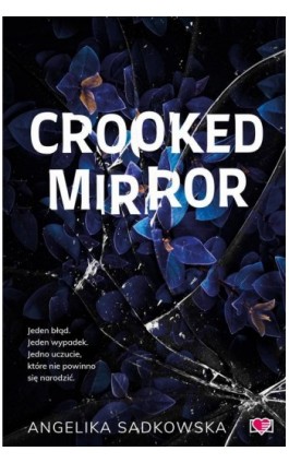 Crooked Mirror - Angelika Sadkowska - Ebook - 978-83-8417-098-4