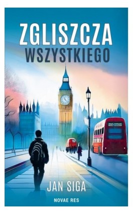 Zgliszcza wszystkiego - Jan Siga - Ebook - 978-83-8373-833-8
