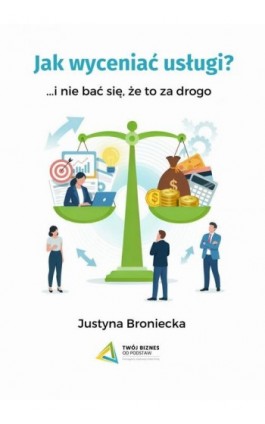 Jak wyceniać usługi …i nie...