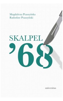 Skalpel ’68 - Magdalena Ptaszyńska - Ebook - 978-83-242-6542-8