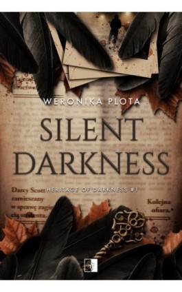 Heritage of Darkness Tom 1 Silent Darkness - Weronika Plota - Ebook - 978-83-8418-192-8