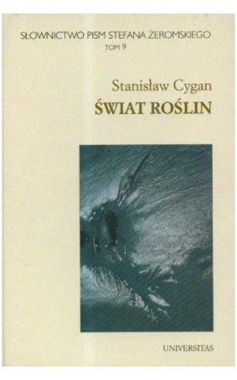 Słownictwo pism Stefana Żeromskiego t.9 Świat roślin - Stanisław Cygan - Ebook - 978-83-242-0751-0