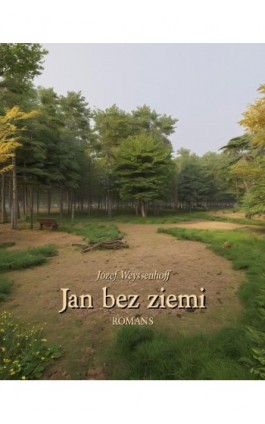 Jan bez ziemi. Romans - Józef Weyssenhoff - Ebook - 978-83-8064-169-3