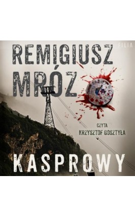 Kasprowy - Remigiusz Mróz - Audiobook - 978-83-8402-319-8
