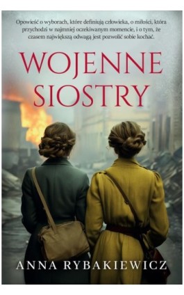 Wojenne siostry - Anna Rybakiewicz - Ebook - 978-83-8402-296-2