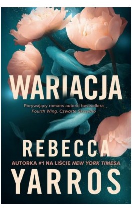 Wariacja - Rebecca Yarros - Ebook - 978-83-8402-356-3