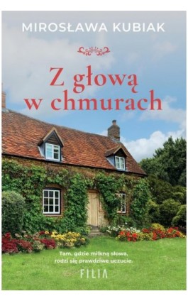 Z głową w chmurach - Mirosława Kubiak - Ebook - 978-83-8402-370-9