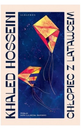 Chłopiec z latawcem - Khaled Hosseini - Ebook - 978-83-8361-761-9