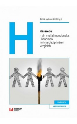 Hassrede – ein multidimensionales Phänomen im interdisziplinären Vergleich - Ebook - 978-83-8142-636-7