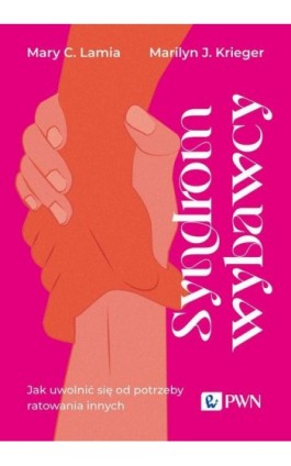 Syndrom wybawcy - Mary C. Lamia - Ebook - 978-83-01-24288-6