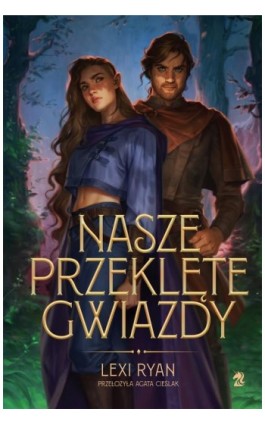 Nasze przeklęte gwiazdy - Lexi Ryan - Ebook - 9788368479423
