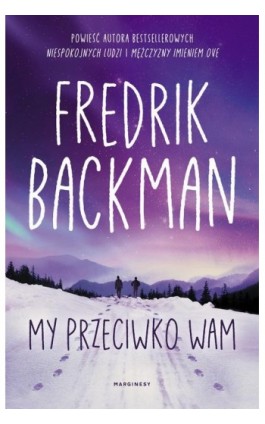 My przeciwko wam - Fredrik Backman - Ebook - 978-83-68367-50-8