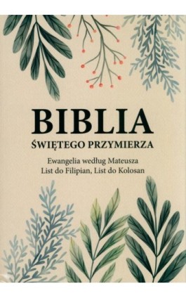 Biblia Świętego Przymierza - Andrzej Dorociński - Ebook - 978-83-638-3798-3