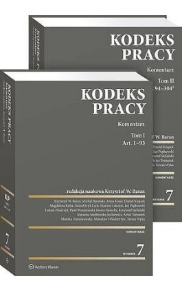Kodeks pracy. Komentarz. Tom I i II - Monika Tomaszewska - Ebook - 978-83-8390-723-9