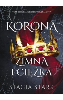 Korona zimna i ciężka - Stacia Stark - Ebook - 978-83-287-3504-0