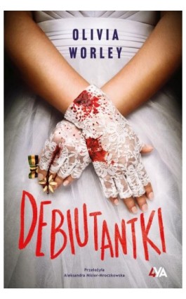 Debiutantki - Olivia Worley - Ebook - 978-83-8388-256-7