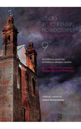 Studia z Architektury Nowoczesnej, tom 9 - Joanna Kucharzewska - Ebook - 978-83-66758-11-7