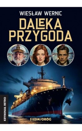 Daleka przygoda - Wiesław Wernic - Ebook - 9788382792102