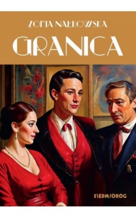 Granica - Zofia Nałkowska - Ebook - 9788382794861