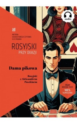 Dama Pikowa. Rosyjski z Aleksandrem Puszkinem - Aleksander Puszkin - Ebook - 978-83-974047-5-5