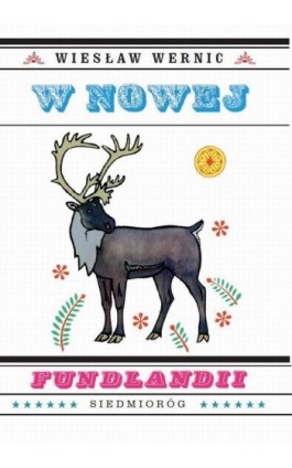 W Nowej Funlandii - Wiesław Wernic - Ebook - 9788382792904